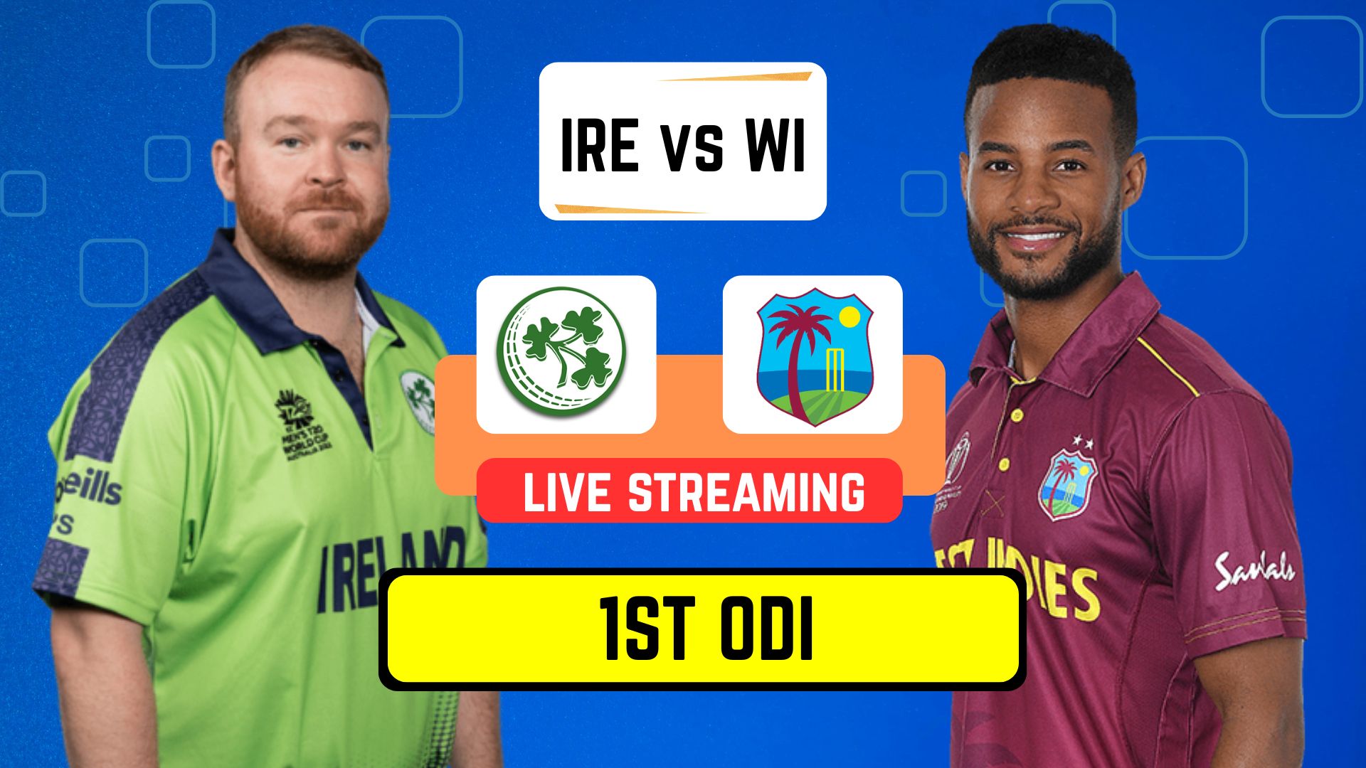 IRE vs WI 1st ODI