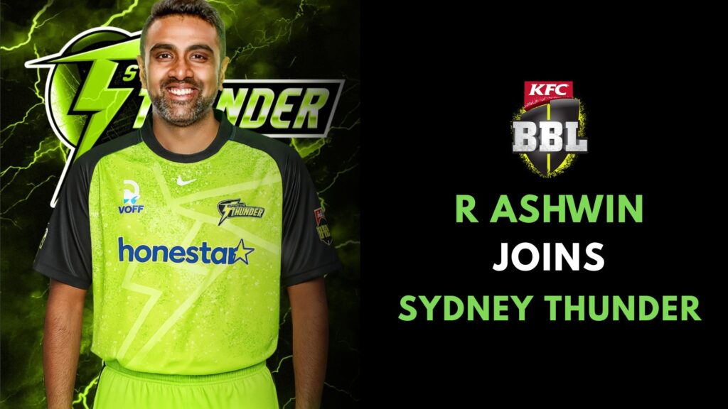 R Ashwin Joins Sydney Thunder in BBL