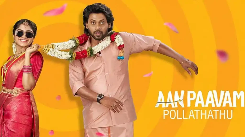 Aan Paavam Pollathathu OTT Release Date Confirmed
